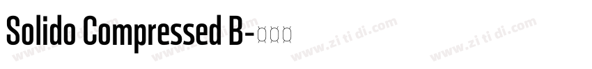 Solido Compressed B字体转换 Solido Compressed B字体转换